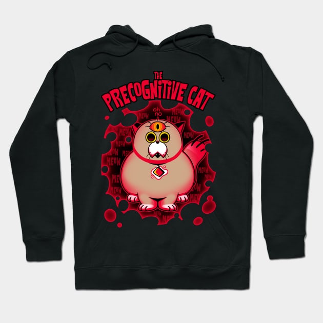 The precognitive cat! Hoodie by TheTeenosaur